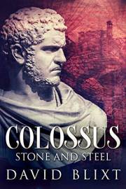 Stone and Steel (Colossus Book 1) Stone and Steel (Colossus Book 1)