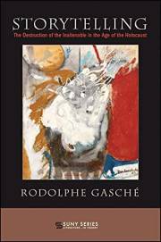 Storytelling: The Destruction of the Inalienable in the Age of the Holocaust (SUNY series, Literature . . . in Theory)