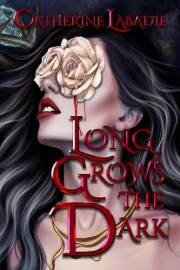 Long Grows the Dark (Fate's Fall Book 1)