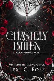 Chastely Bitten: A Standalone Dark Vampire Romance (Blood Alliance Book 1)