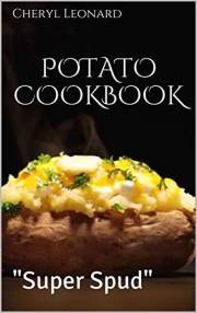 Potato Cookbook: 