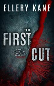 The First Cut (Doctors of Darkness Book 3)