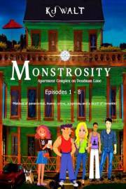 Monstrosity: Apartment Complex On Deadman Lane Episodes 1-8 Box Set: Mashup of paranormal shenanigans, humor, crime, suspense