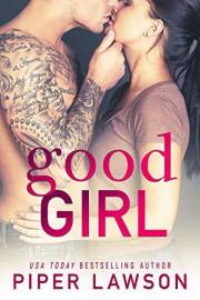 Good Girl: A Rockstar Romance (Wicked Book 1)