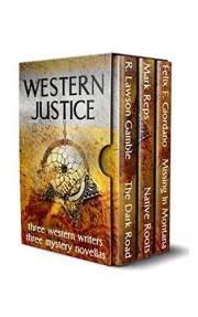Western Justice: Three Western Writers - Three Mystery Novellas