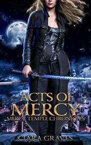 Acts of Mercy (Mercy Temple Chronicles Book 1)