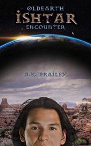 OldEarth Ishtar Encounter (OldEarth Encounter Book 2)