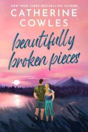 Beautifully Broken Pieces (The Sutter Lake Series Book 1)