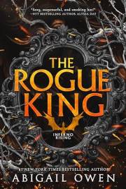The Rogue King (Inferno Rising Book 1)