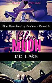 Blue Moon: (The Blue Raspberry Series #2)