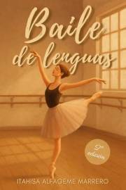 Baile de lenguas (Spanish Edition)