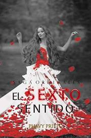 El Sexto Sentido (Saga Ordinales nº 4) (Spanish Edition)