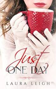 Just One Day (The Just Molly Series Book 1)