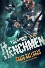 The King's Henchmen: The Henchmen Chronicles - Book 1 of 5: An Epic Portal Fantasy Adventure Series
