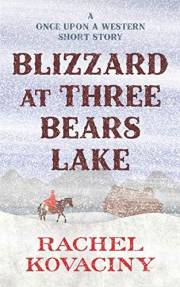 Blizzard at Three Bears Lake (Once Upon a Western)
