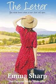 The Letter: You never know when a new door will open... (The Chateau Series Book 1)