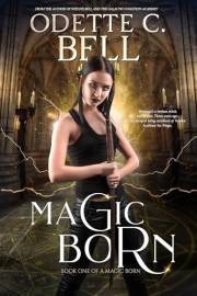Magic Born Book One
