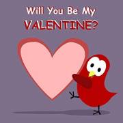 Will You Be My Valentine? (Sammy Bird)