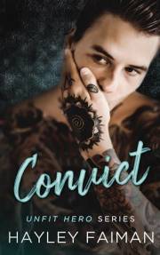 CONVICT (Unfit Hero Book 1)