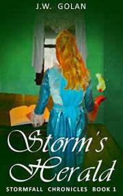 Storm's Herald: Stormfall Chronicles Book 1