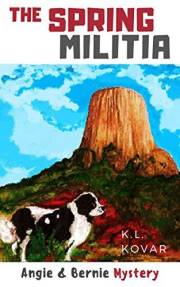 The Spring Militia (Angie & Bernie Mystery Series Book 2)