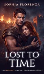 Lost to Time: Book One of the Lost to Time Mini-Series