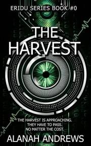 The Harvest: A YA dystopian novella (Eridu Series)