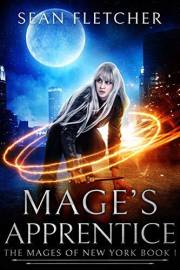 Mage's Apprentice: A Young Adult Fantasy (Mages of New York Book 1)