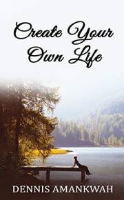 Create Your Own Life