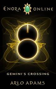 Gemini's Crossing: A Fantasy LitRPG GameLit Adventure (Enora Online Book 1)