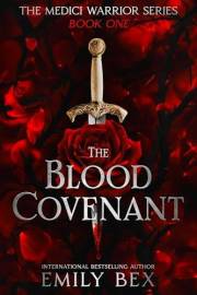 The Blood Covenant: A Vampire King Paranormal Romance (The Medici Warrior Series Book 1)