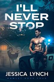 I'll Never Stop (Hamlet Book 4)