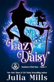 Lazy Daisy (Southern Fried Sass Book 3)