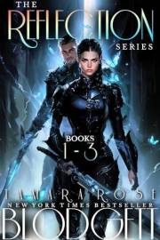 The Reflection Series Box Set, 1-3: Collector’s Edition — Dark Fantasy Antihero Romance • Enemies-to-Lovers Sci-Fi Saga (The