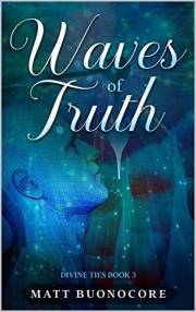 Waves of Truth: Self Help Poetry & Spiritual Affirmations of the Divine Kind: Divine Ties Book 3