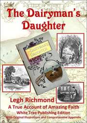 The Dairyman’s Daughter: A True Account of Amazing Faith