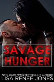 Savage Hunger (Tall, Dark, and Deadly Book 4)