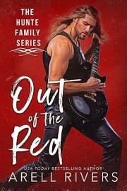 Out of the Red: Enemies-to-lovers rock star romance (The Hunte Family Series Book 1)