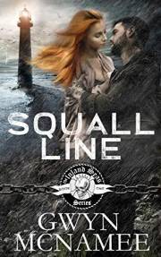 Squall Line: (A Gritty Bad Boy Modern Pirate Romantic Suspense) (The Inland Seas Series Book 1)