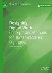 Designing Digital Work: Concepts and Methods for Human-centered Digitization