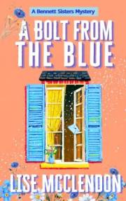 A Bolt from the Blue (Bennett Sisters Mysteries Book 9)