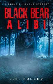 Black Bear Alibi: A Rockfish Island Mystery