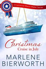 Christmas Cruise in July (Ornamental Match Maker Series Book 14)