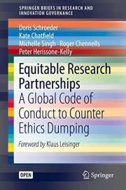 Equitable Research Partnerships: A Global Code of Conduct to Counter Ethics Dumping (SpringerBriefs in Research and Innovatio