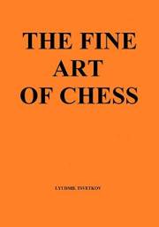 The Fine Art of Chess