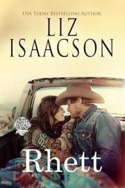 Rhett: A Walker Brothers | Christian Romance Novel (Seven Sons Ranch in Three Rivers Romance™ Book 1)