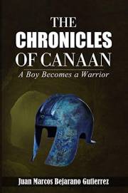 The Chronicles of Canaan: A Boy Becomes a Warrior