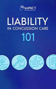 Liability in Concussion Care 101: Best Practices For Your Clinic