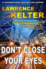 Don't Close Your Eyes (Stephanie Chalice Thrillers Book 1)