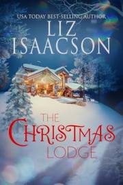The Christmas Lodge: 4 Sweet Cowboy Billionaire Romances (Christmas in Coral Canyon™ Romance Collection Book 1)